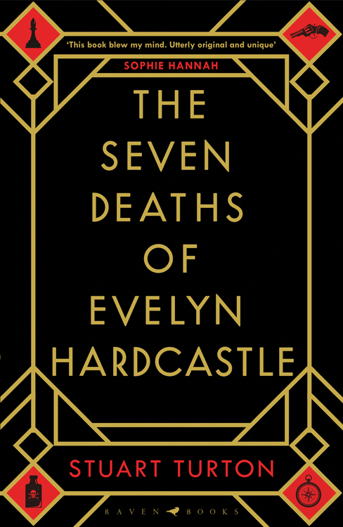 The Seven Deaths of Evelyn Hardcastle: A Novel
