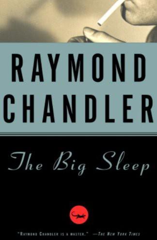 The Big Sleep: A Novel