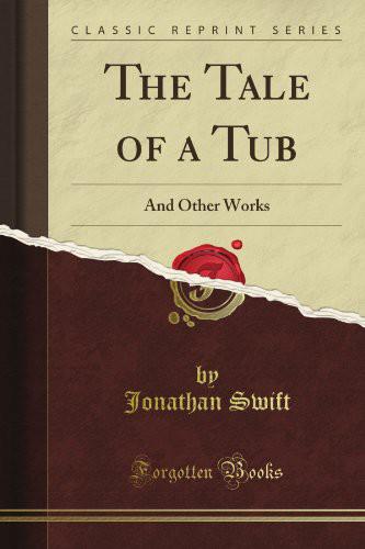 The Tale of a Tub and Other Works